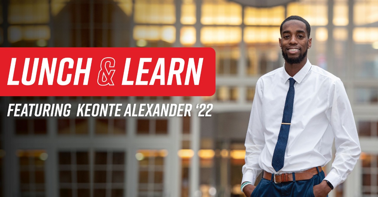 Keonte Alexander standing n front of CECH with the text "Lunch & Learn featuring Keonte Alexander"